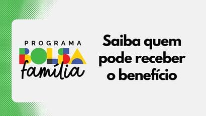 Quem Tem Direito ao Bolsa Família