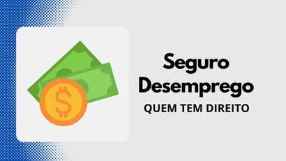 Quem Tem Direito ao Seguro-Desemprego