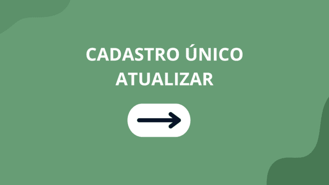 Como Atualizar o Cadastro Único